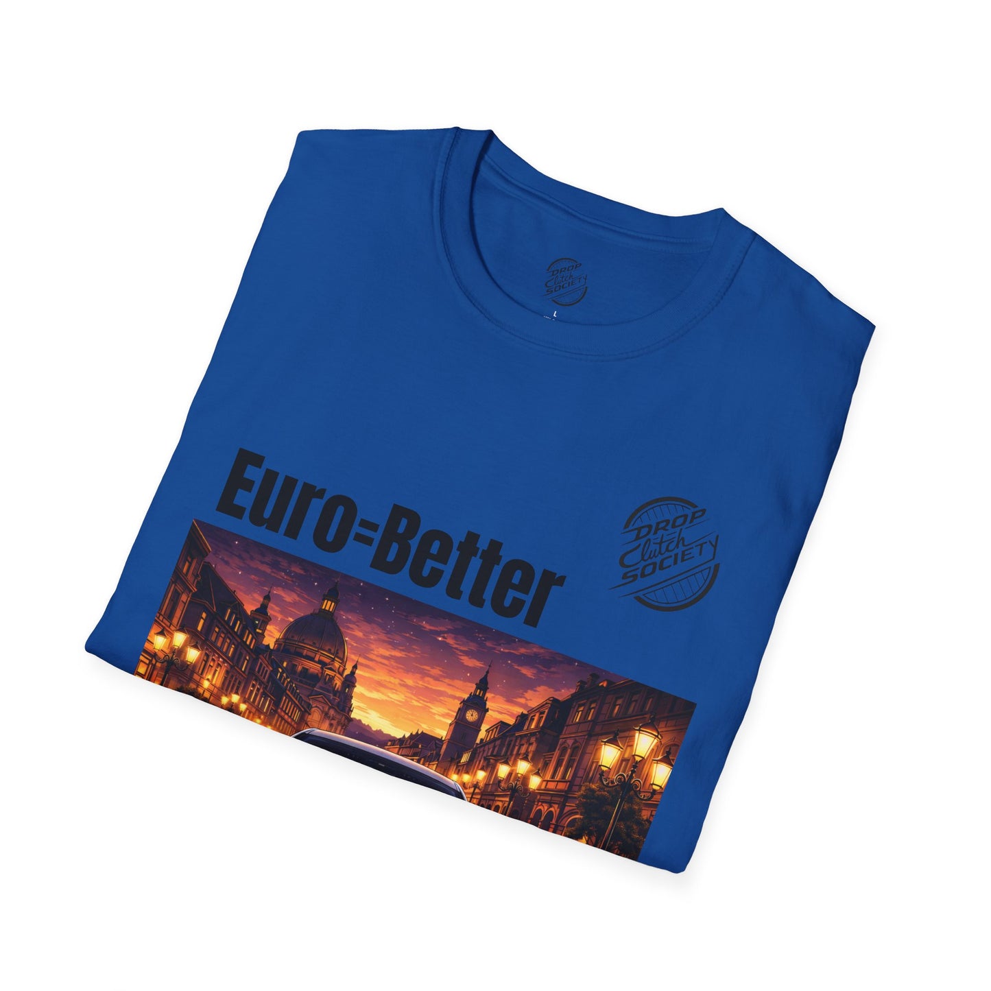 Euro-Better Car T-Shirt — European Sports Sedan Graphic Tee