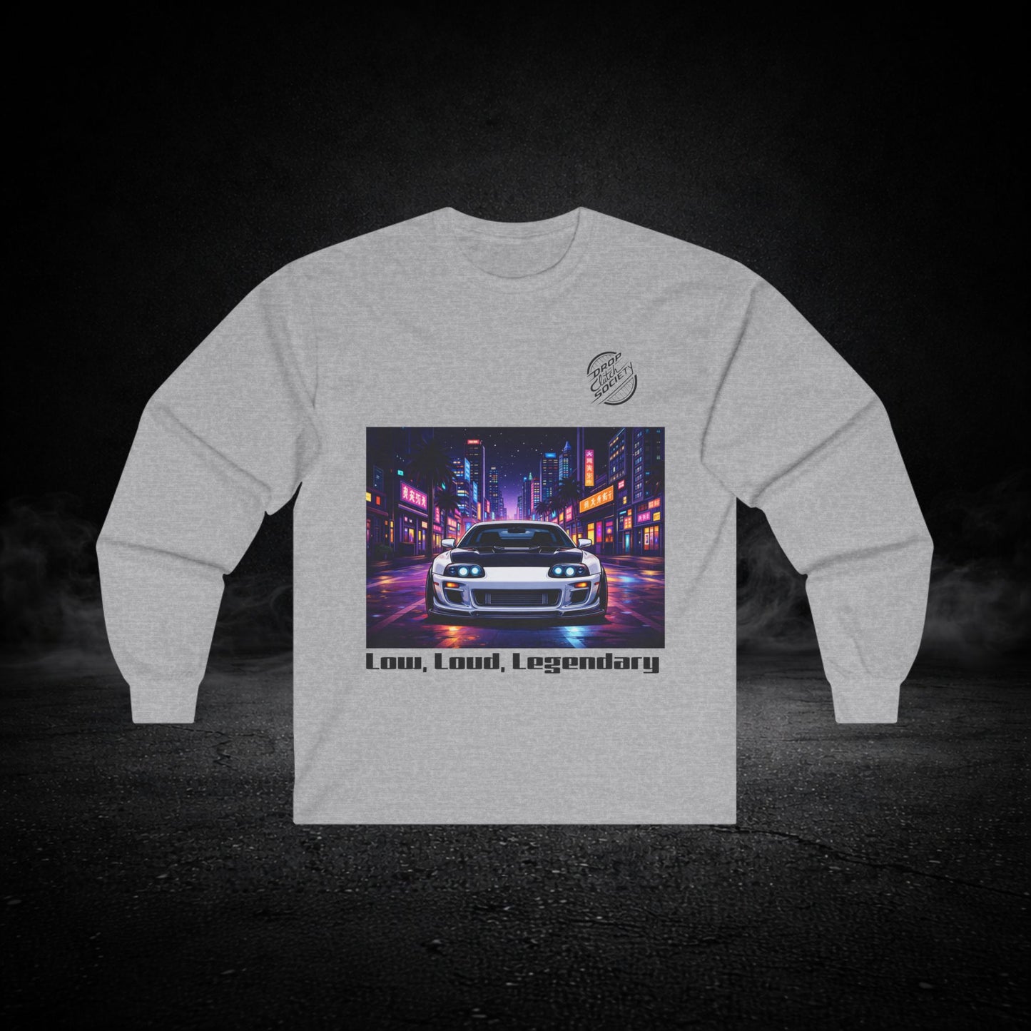 "Low, Loud, Legendary" Graphic Long-Sleeve