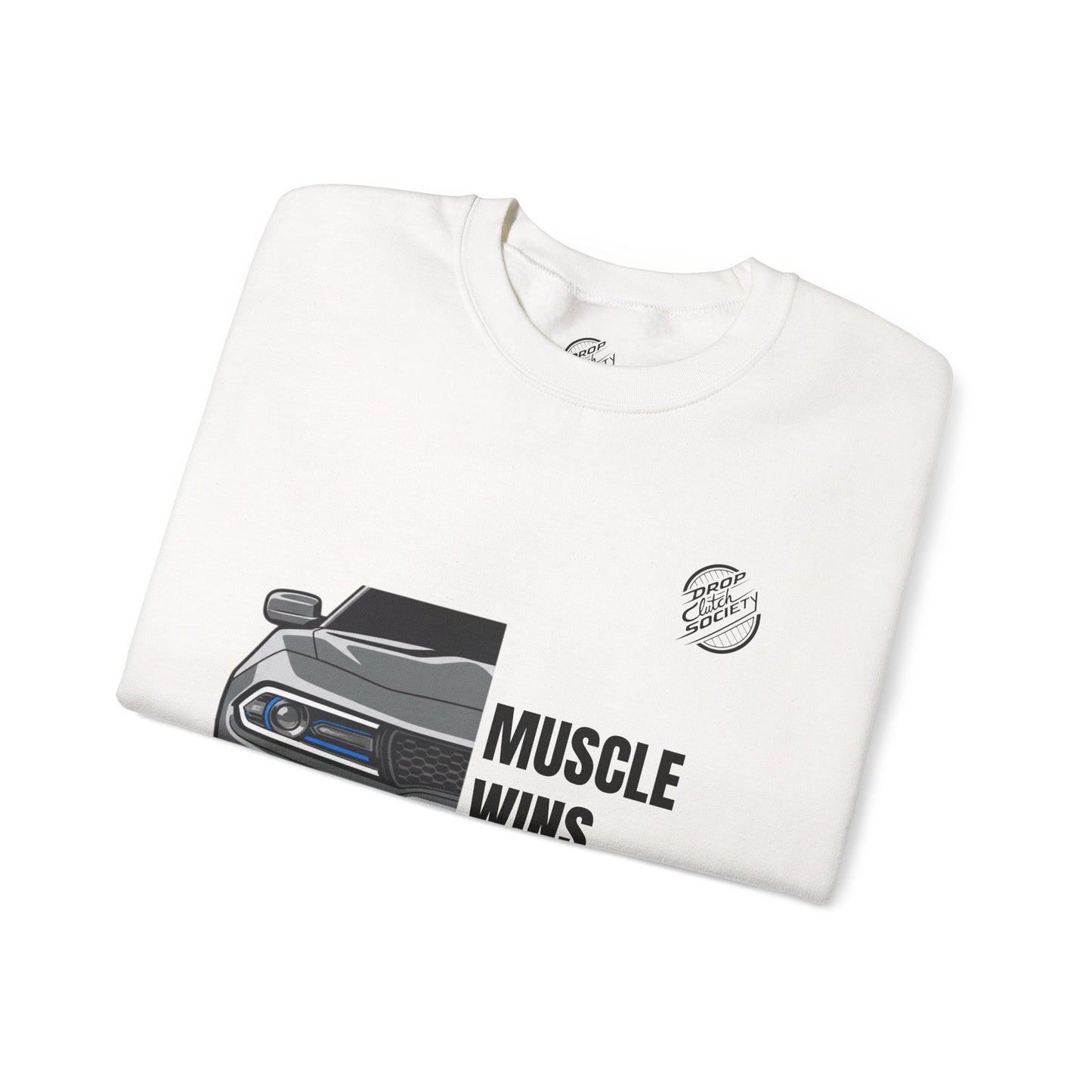 Muscle Car Crewneck Sweatshirt — “Muscle Wins Everytime” Graphic