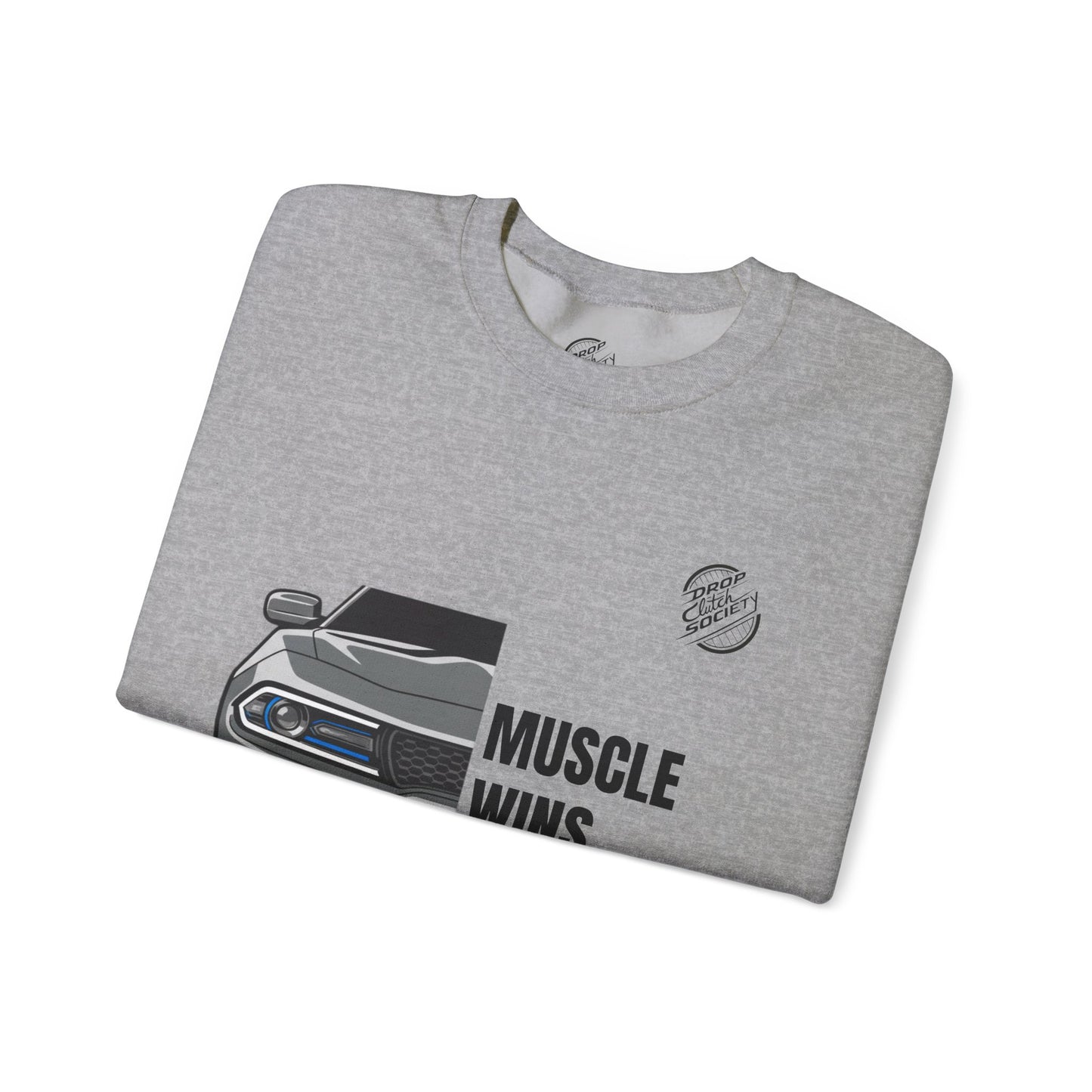 Muscle Car Crewneck Sweatshirt — “Muscle Wins Everytime” Graphic