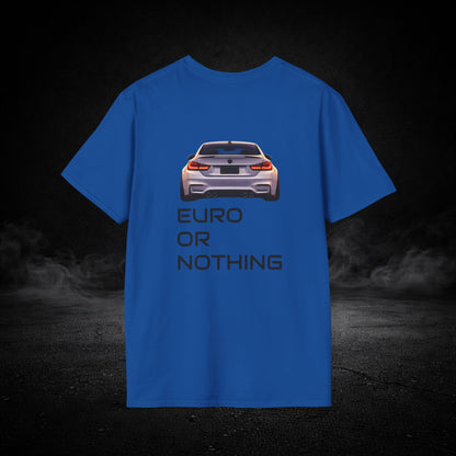 "EURO OR NOTHING" Graphic Tee-Shirt