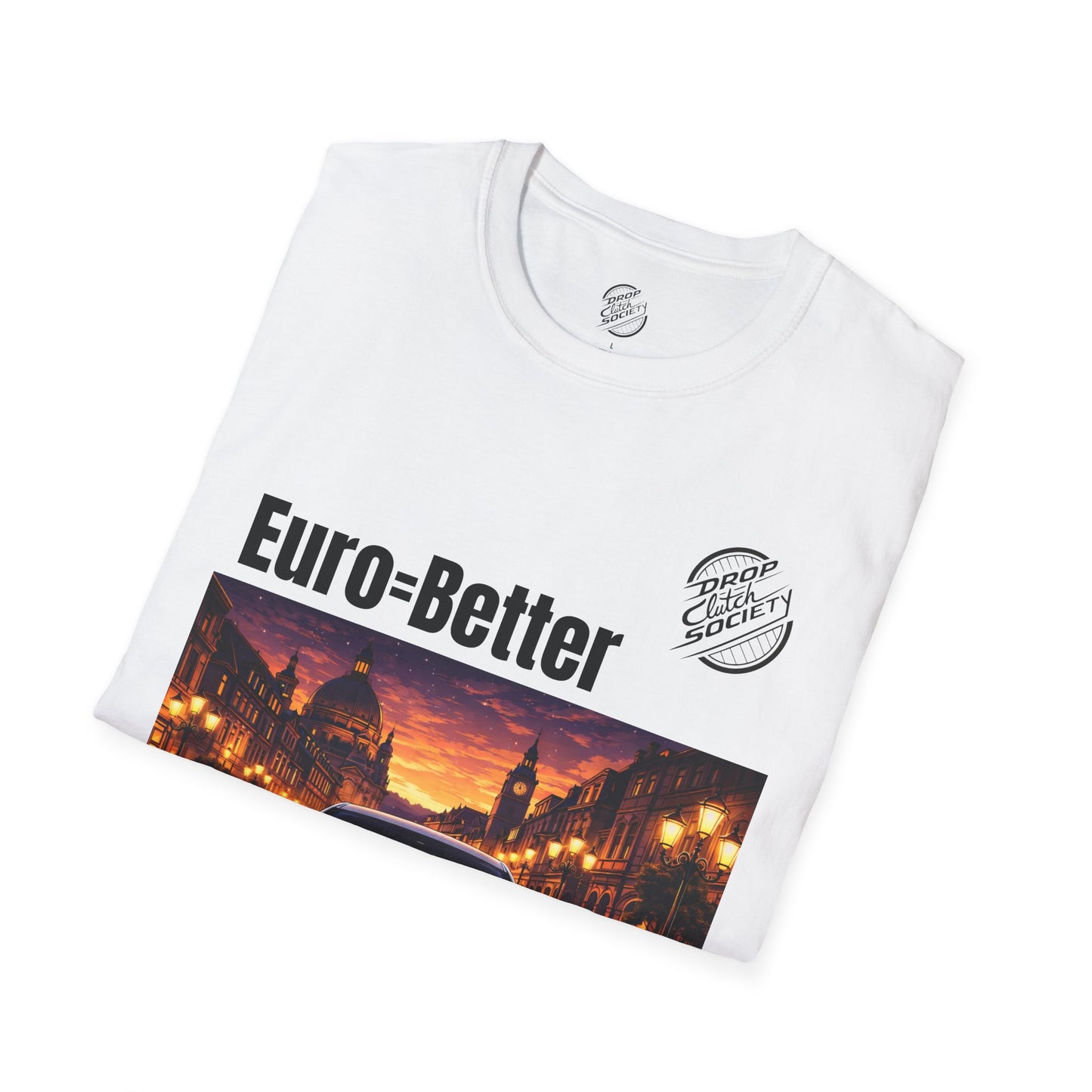 Euro-Better Car T-Shirt — European Sports Sedan Graphic Tee