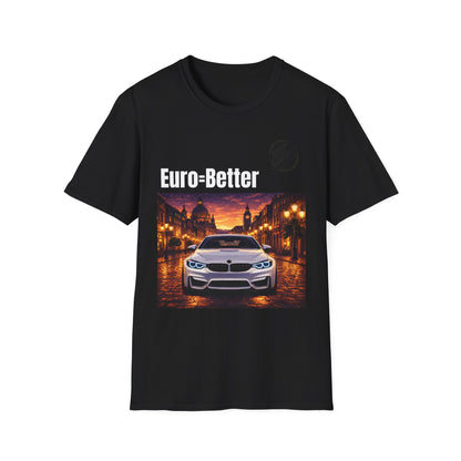 Euro-Better Car T-Shirt — European Sports Sedan Graphic Tee