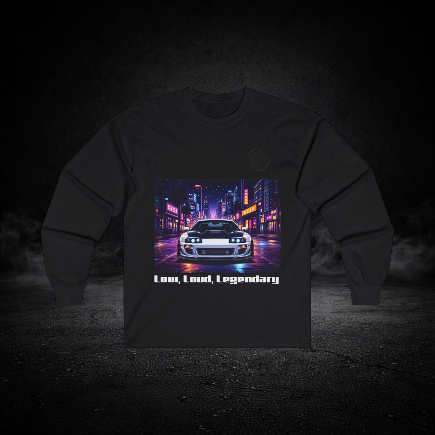 "Low, Loud, Legendary" Graphic Long-Sleeve