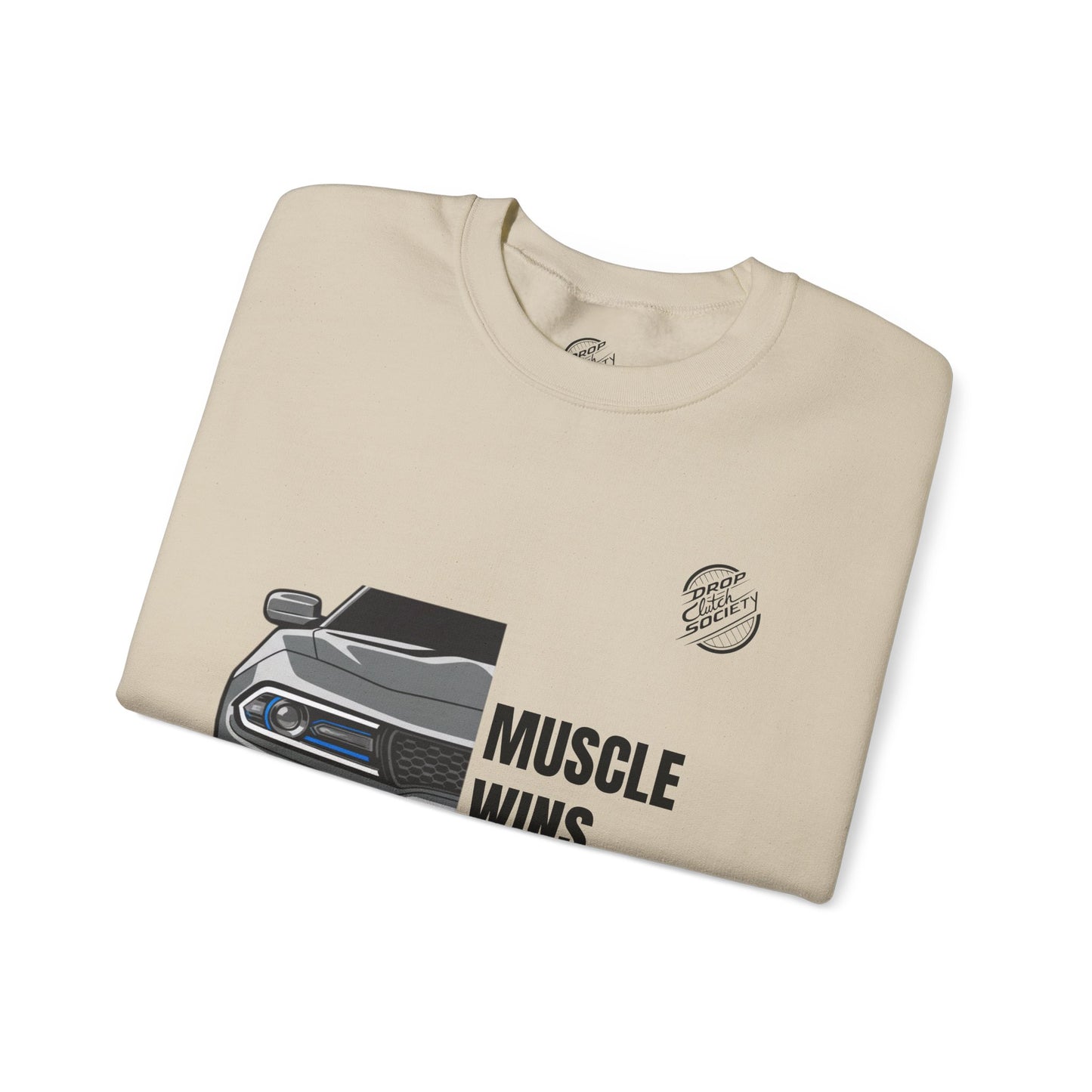 Muscle Car Crewneck Sweatshirt — “Muscle Wins Everytime” Graphic
