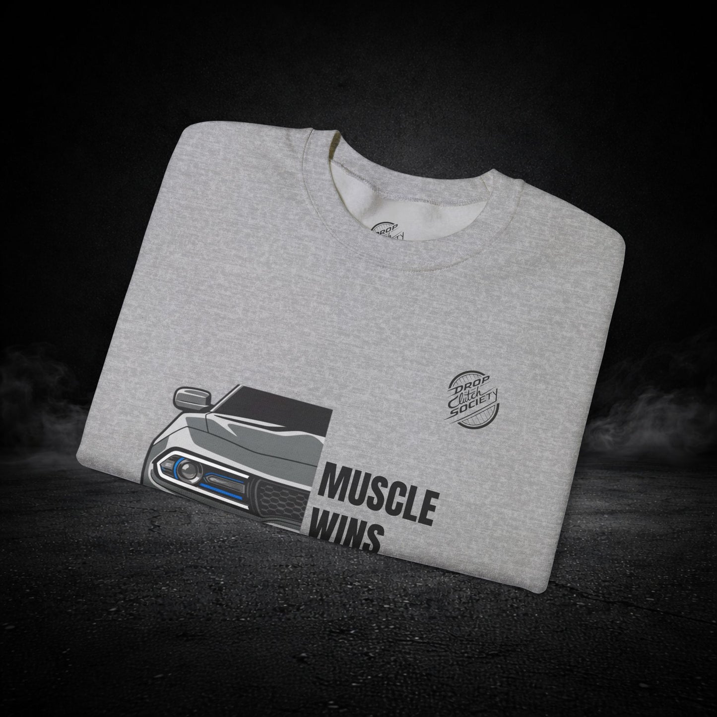 "Muscle Wins Everytime" Graphic Sweatshirt